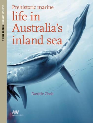 Prehistoric Marine Life in Australia's Inland Sea book