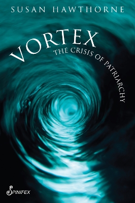 Vortex: The Crisis of Patriarchy book