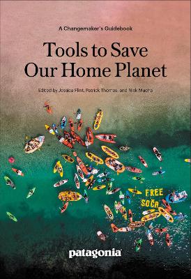 Tools to Save Our Home Planet: A Changemaker's Guidebook book
