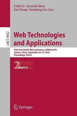 Web Technologies and Applications by Feifei Li