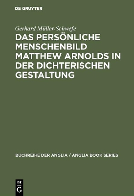 Das persönliche Menschenbild Matthew Arnolds in der dichterischen Gestaltung book