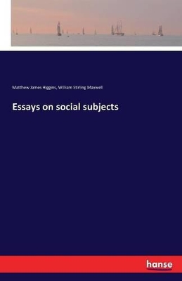 Essays on Social Subjects book