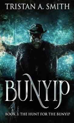 The Hunt For The Bunyip book