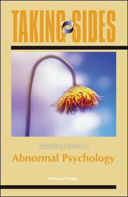 Taking Sides: Clashing Views in Abnormal Psychology by Richard Halgin
