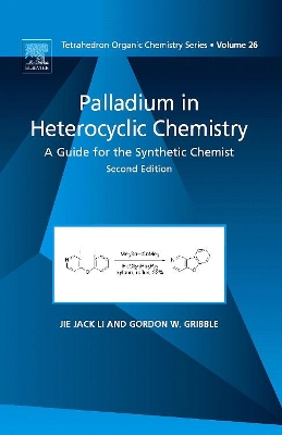 Palladium in Heterocyclic Chemistry by Jie Jack Li