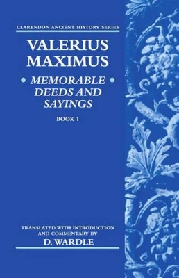 Valerius Maximus' Memorable Deeds and Sayings Book 1 by Valerius Maximus