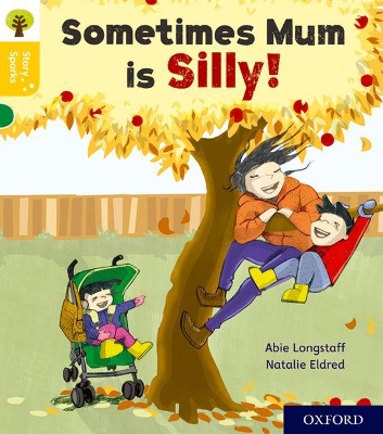 Oxford Reading Tree Story Sparks: Oxford Level 5: Sometimes Mum is Silly book