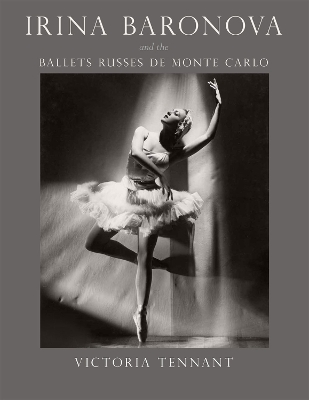 Irina Baronova and the Ballets Russes de Monte Carlo book