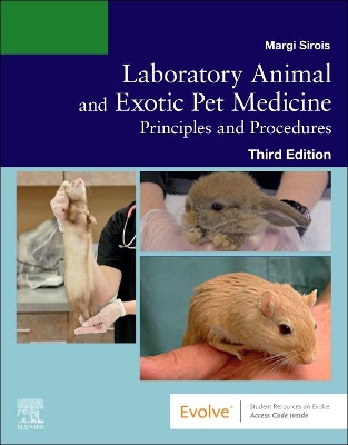 Laboratory Animal and Exotic Pet Medicine: Principles and Procedures by Margi Sirois