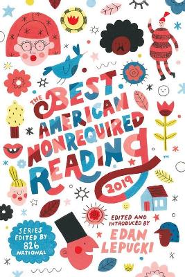 Best American Nonrequired Reading 2019, The book