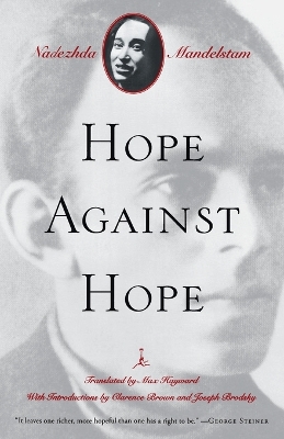 Hope Against Hope by Nadezhda Mandelstam