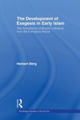 The Development of Exegesis in Early Islam by Herbert Berg