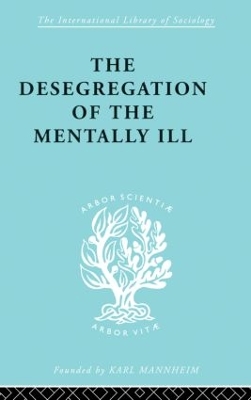 Desegregation of the Mentally Ill book