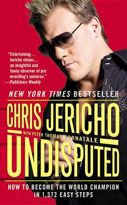 Undisputed by Chris Jericho