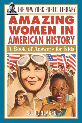 New York Public Library Amazing Women in American History book