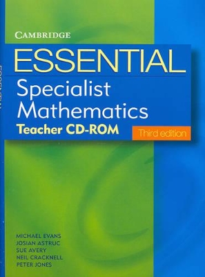 Essential Specialist Mathematics Third Edition Teacher CD-Rom by Michael Evans