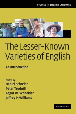 Lesser-Known Varieties of English by Edgar W. Schneider