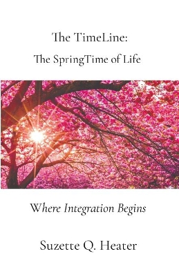 The TimeLine: Where Integration Begins book