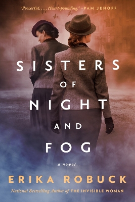 Sisters Of Night And Fog: A WWII Novel book