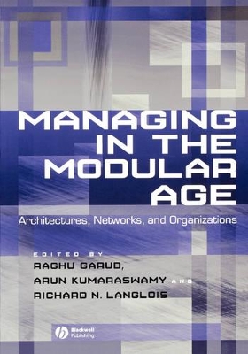 Managing in the Modular Age by Raghu Garud