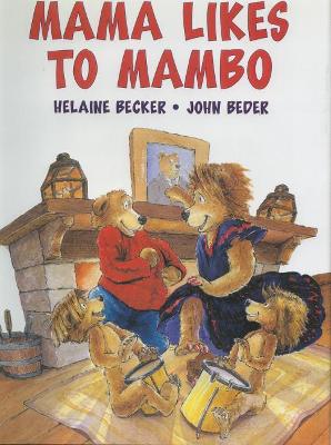 Mama Likes to Mambo book