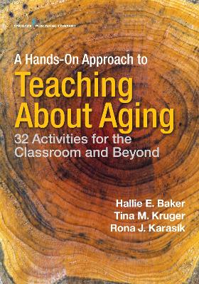 Hands-on Approach to Teaching about Aging book