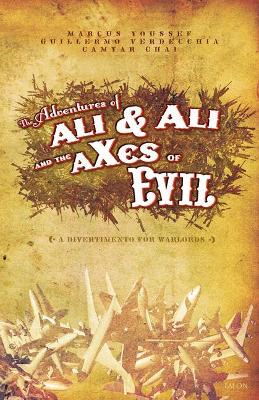 Adventures of Ali & Ali and the aXes of Evil by Camyar Chai