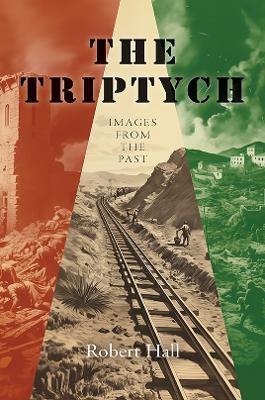 The Triptych: Images from the Past book