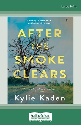 After the Smoke Clears by Kylie Kaden