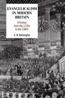 Evangelicalism in Modern Britain book