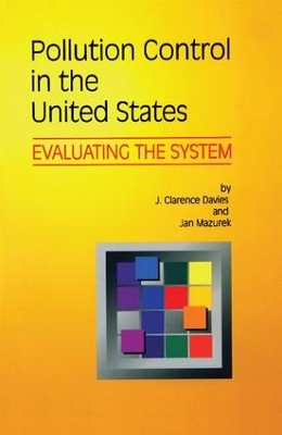Pollution Control in United States by J. Clarence Davies