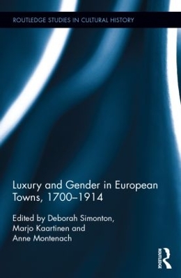 Luxury and Gender in European Towns, 1700-1914 book