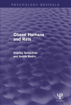 Obese Humans and Rats by Stanley Schacter