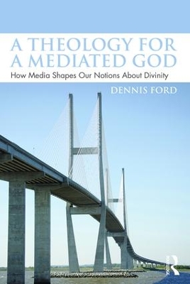 Theology for a Mediated God book