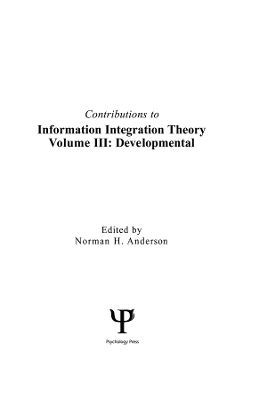 Contributions To Information Integration Theory: Volume 3: Developmental book