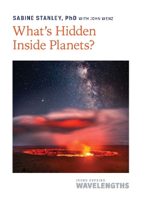 What's Hidden Inside Planets? book