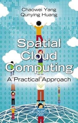 Spatial Cloud Computing by Chaowei Yang