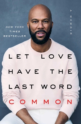 Let Love Have the Last Word: A Memoir book