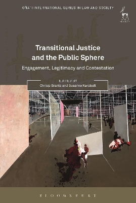 Transitional Justice and the Public Sphere by Chrisje Brants