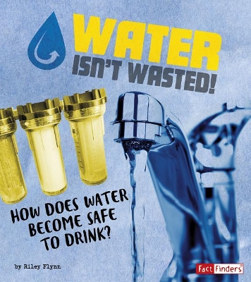 Water Isn't Wasted! book