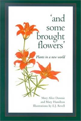 And Some Brought Flowers book