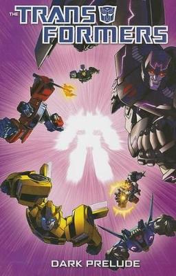 Transformers Dark Prelude book