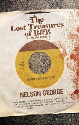 The Lost Treasures Of R&b by Nelson George