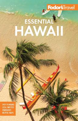 Fodor's Essential Hawaii by Fodor's Travel