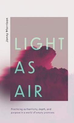 Light as Air by Jonny Morrison