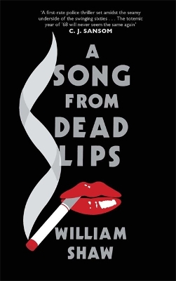 A Song from Dead Lips by William Shaw