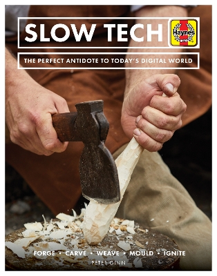 Slow Tech: The perfect antidote to today's digital world book