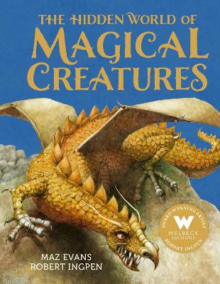 The Hidden World of Magical Creatures by Maz Evans