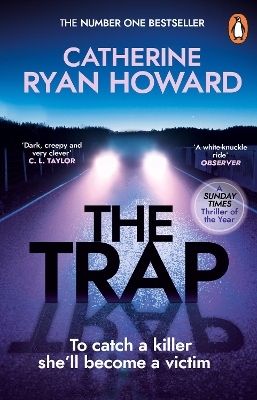 The Trap: The instant bestseller and Sunday Times Thriller of the Year by Catherine Ryan Howard