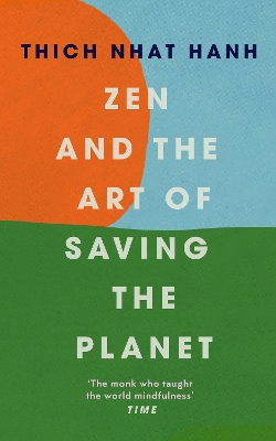 Zen and the Art of Saving the Planet book